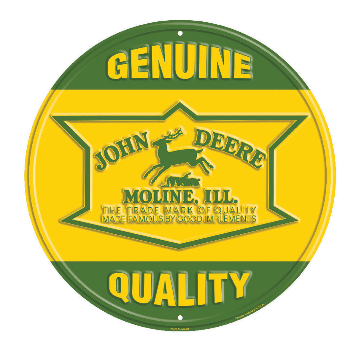 John Deere Round Genuine Quality Sign, 12", Yellow